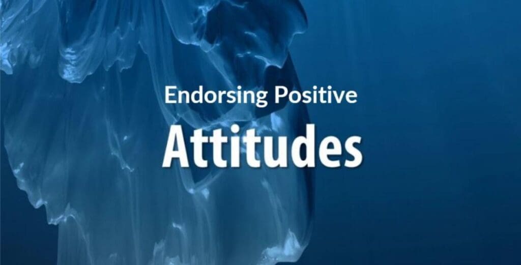 Endorsing Positive Attitudes graphic
